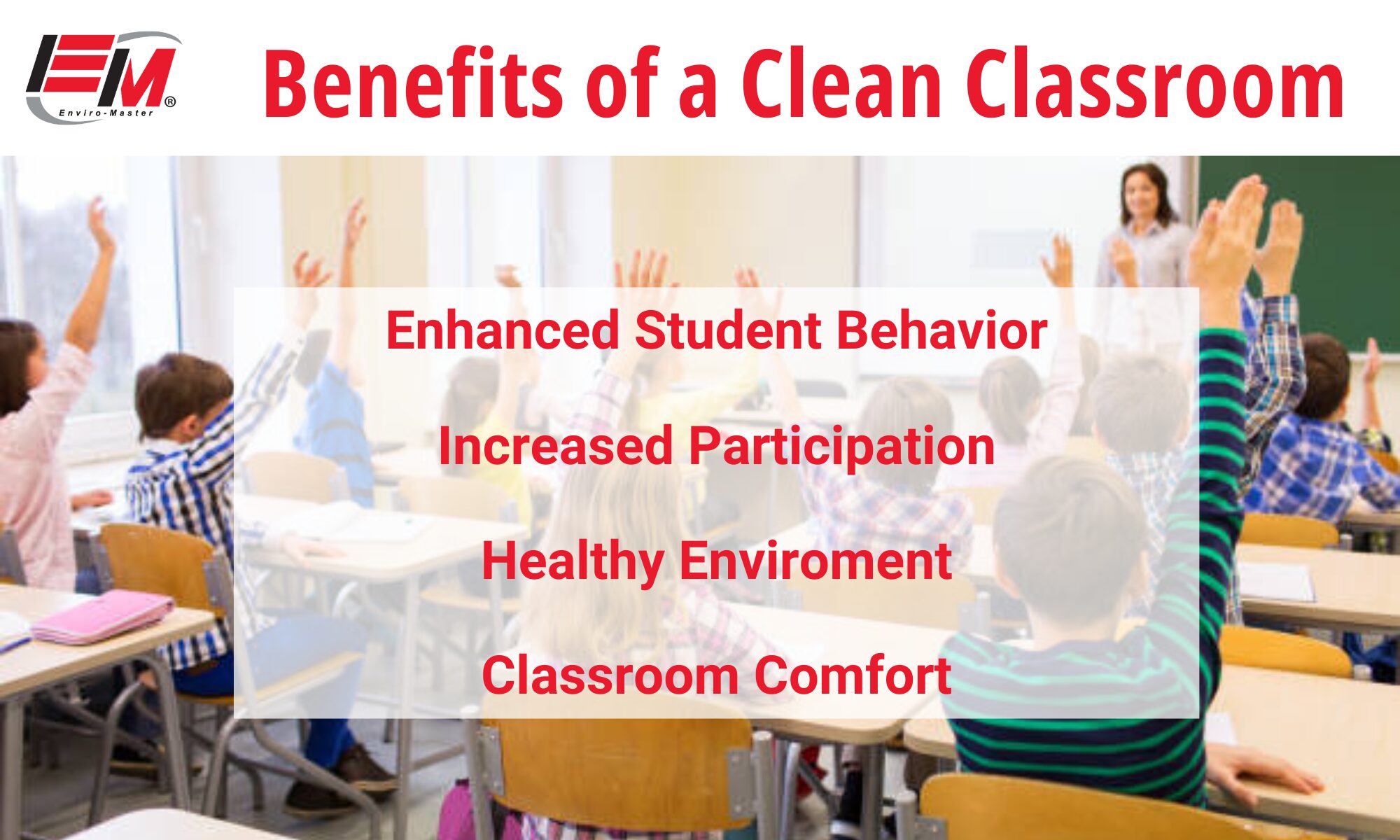 benefits of a clean classroom