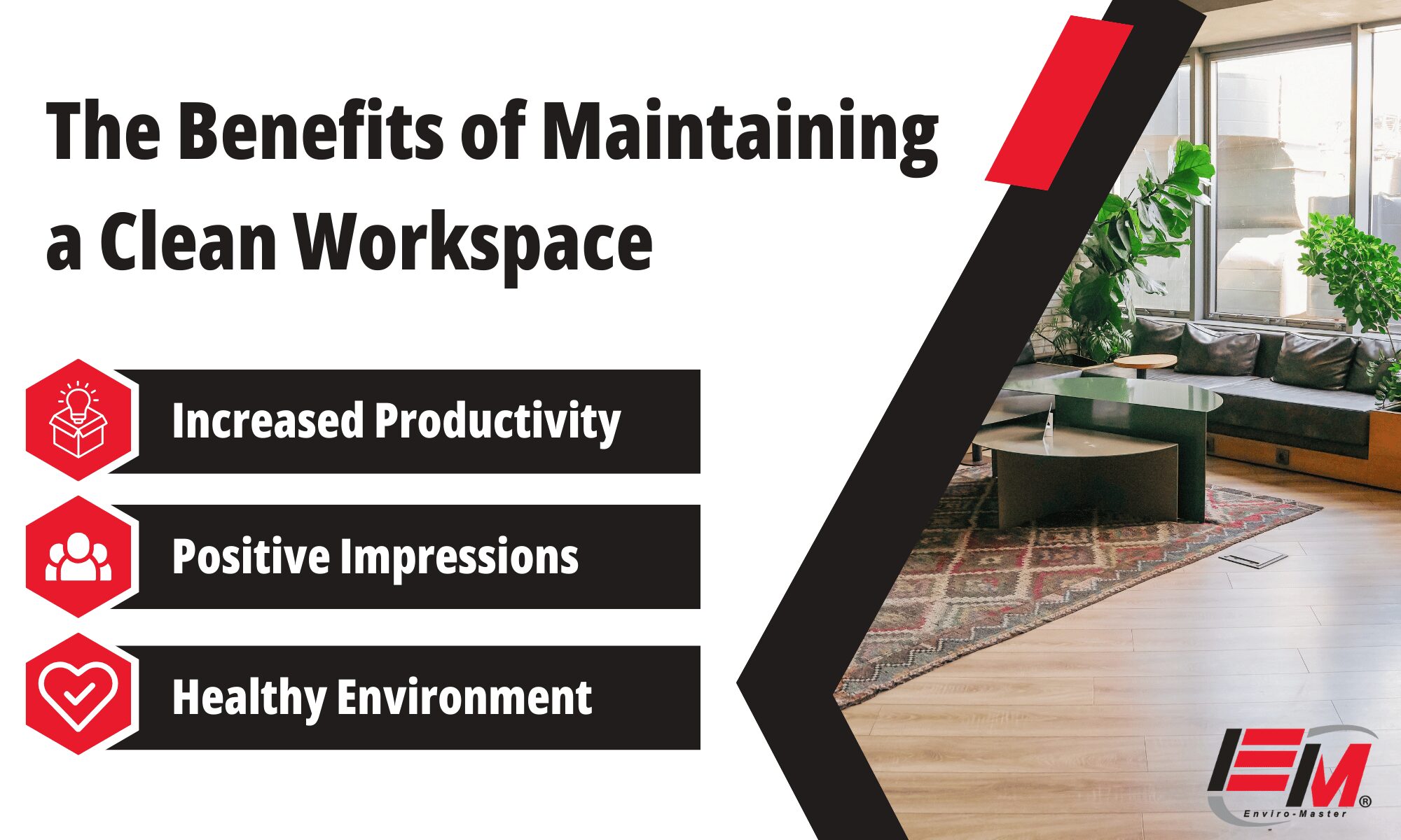 clean workspace benefits